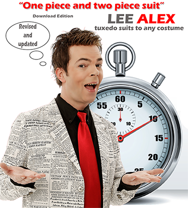 Quick Change - One Piece and Two Piece Suit - Tuxedo Suits to Any Costume by Lee Alex - ebook